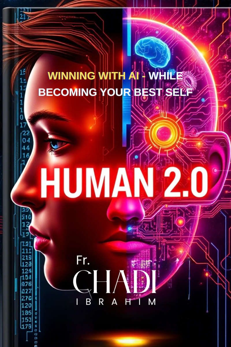 Human 2.0: Winning with AI While Becoming Your Best Self